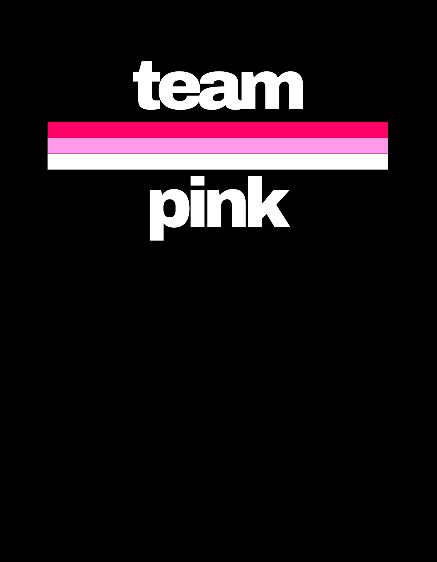 Team Pink Shirt
