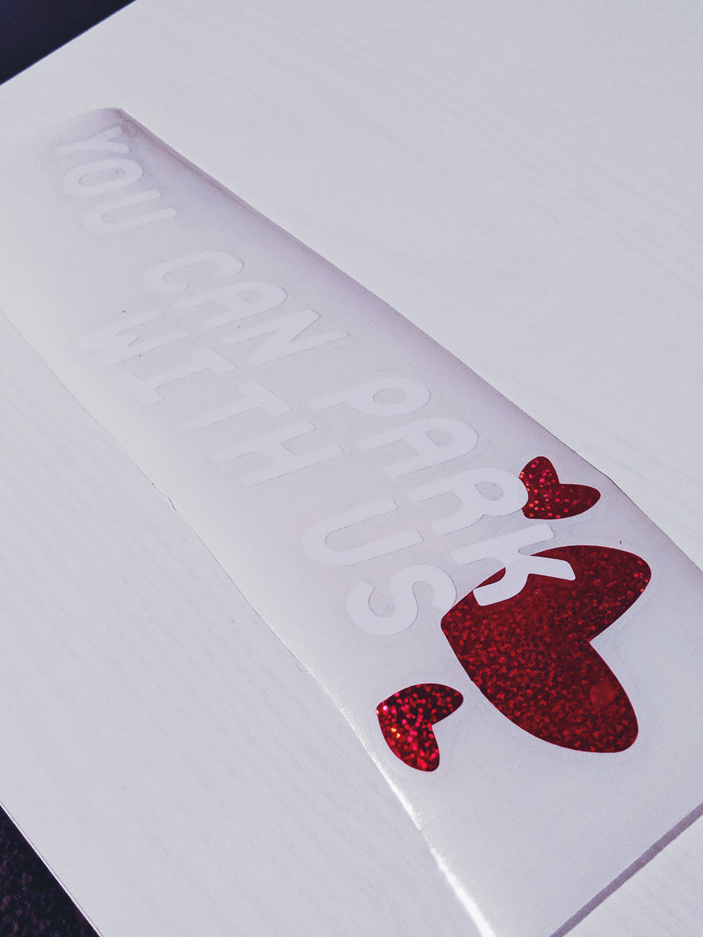 You Can Park With Us Decal